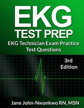 portada EKG Test Prep: EKG Technician Practice Test Questions (en Inglés)