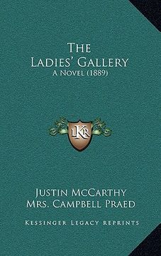 portada the ladies' gallery: a novel (1889) (en Inglés)