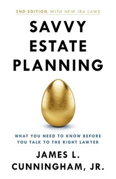 portada Savvy Estate Planning: What you Need to Know Before you Talk to the Right Lawyer (in English)