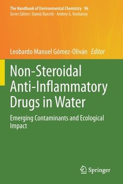 portada Non-Steroidal Anti-Inflammatory Drugs in Water: Emerging Contaminants and Ecological Impact (en Inglés)