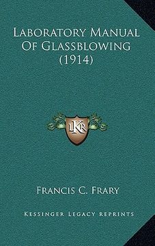 portada laboratory manual of glassblowing (1914) (en Inglés)