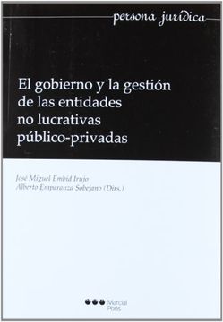 portada Gobierno Y La Gestion De Las Entidades No Lucrativas Publico-Privadas, El