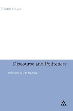 portada discourse and politeness: ambivalent face in japanese (en Inglés)