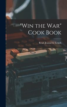 portada "Win the war" Cook Book (en Inglés)