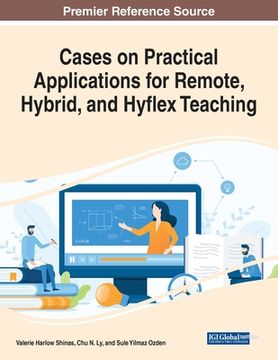 portada Cases on Practical Applications for Remote, Hybrid, and Hyflex Teaching (en Inglés)
