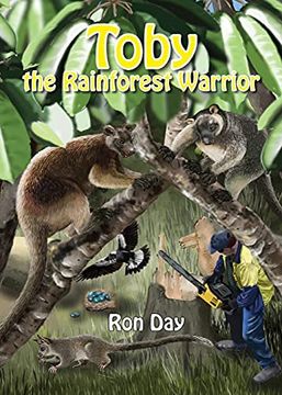 portada Toby the Rainforest Warrior (en Inglés)