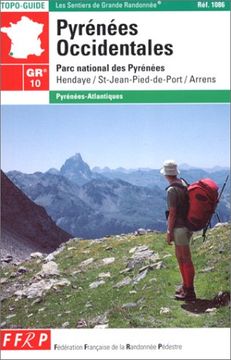 portada Pyrénées Occidentales. Parc national des Pyrénées, GR 10 (Topo-guide)