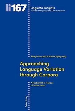portada approaching language variation through corpora: a festschrift in honour of toshio saito (in English)