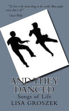 portada And They Danced: Songs of Life (en Inglés)