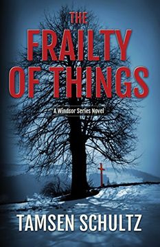 portada The Frailty of Things: Windsor Series, Book 4