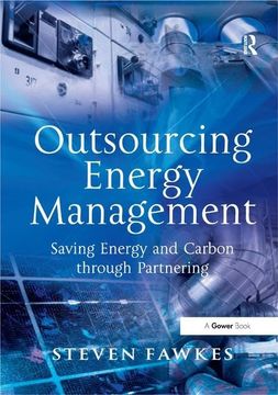 portada Outsourcing Energy Management: Saving Energy and Carbon Through Partnering (en Inglés)