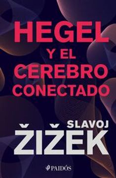 portada Hegel y el cerebro conectado (in Spanish)