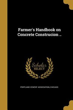 portada Farmer's Handbook on Concrete Construcion .. (en Inglés)
