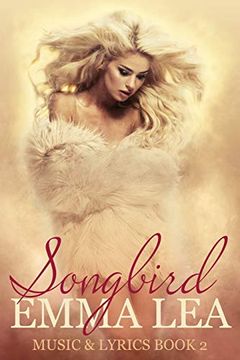 portada Songbird: Music & Lyrics Book 2 (en Inglés)