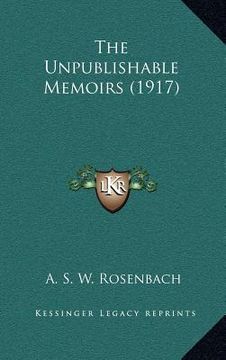 portada the unpublishable memoirs (1917) (en Inglés)