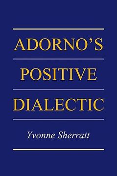 portada Adorno's Positive Dialectic (en Inglés)
