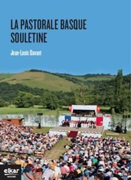 portada La Pastorale Basque de Soule (Histoire) (in French)