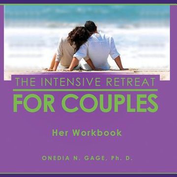 portada The Intensive Retreat for Couples: Her Workbook (en Inglés)