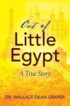 portada Out of Little Egypt: A True Story (in English)