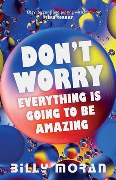 portada Don'T Worry, Everything is Going to be Amazing (en Inglés)