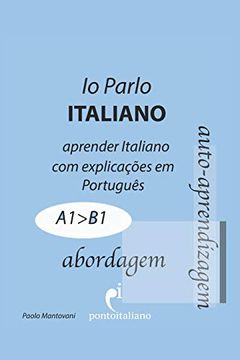 portada Io Parlo Italiano (Abordagem): Gramática Italiana - Livro de Italiano (Italiano Para Brasileiros) (en Italiano)
