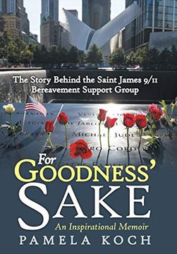 portada For Goodness'Sake: The Story Behind the Saint James 9 (en Inglés)