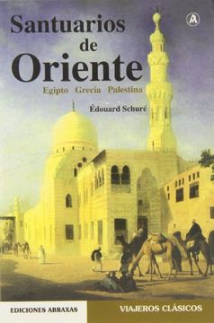 portada Santuarios de oriente - Egipto, Grecia, Palestina
