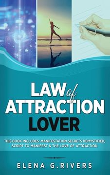 portada Law of Attraction Lover: This Book Includes: Manifestation Secrets Demystified, Script to Manifest & The Love of Attraction (in English)