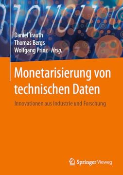 portada Monetarisierung von Technischen Daten: Innovationen aus Industrie und Forschung (in German)