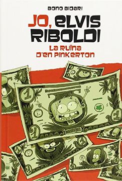 Jo, Elvis Riboldi, i la Ruïna de Pinkerton (in Catalan)