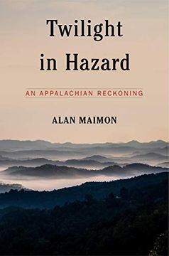 portada Twilight in Hazard: An Appalachian Reckoning (en Inglés)