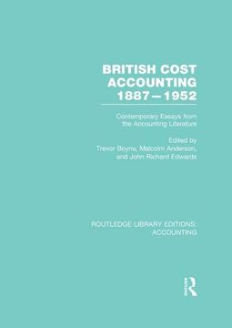 portada British Cost Accounting 1887-1952 (Rle Accounting): Contemporary Essays from the Accounting Literature (in English)