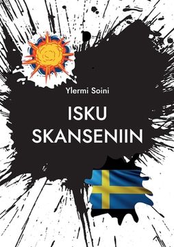 portada Isku Skanseniin (en Finlandés)