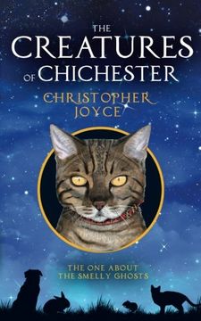 portada The Creatures of Chichester: The one about the smelly ghosts (Volume 4)