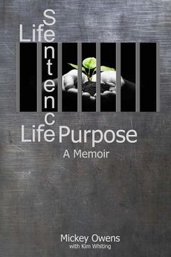 portada life sentence life purpose (en Inglés)