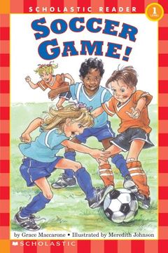 portada Scholastic Reader Level 1: Soccer Game! (in English)