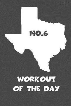 portada Workout of the Day: Texas Workout of the Day Log for tracking and monitoring your training and progress towards your fitness goals. A grea (en Inglés)