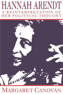 portada Hannah Arendt Paperback: A Reinterpretation of her Political Thought (in English)