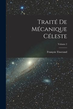 portada Traité De Mécanique Céleste; Volume 2 (in French)