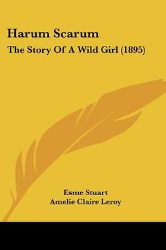 portada harum scarum: the story of a wild girl (1895) (en Inglés)