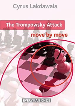 portada The Trompowsky Attack - Move by Move (en Inglés)