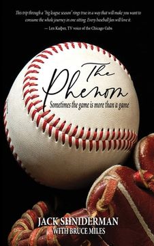 portada The Phenom: Sometimes the Game is More than a Game