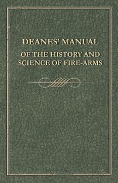 portada Deanes' Manual of the History and Science of Fire-Arms (en Inglés)