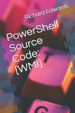 portada PowerShell Source Code: [wmi]
