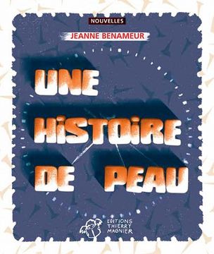 portada Une Histoire de Peau (Nouvelles)