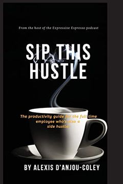 portada Sip This Hustle (en Inglés)