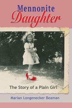 portada Mennonite Daughter: The Story of a Plain Girl (en Inglés)
