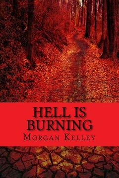 portada Hell is Burning: Croft & Croft Romance Adventures Book Six (en Inglés)