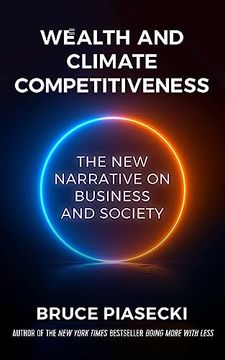 portada Wealth and Climate Competitiveness: The new Narrative on Business and Society (en Inglés)