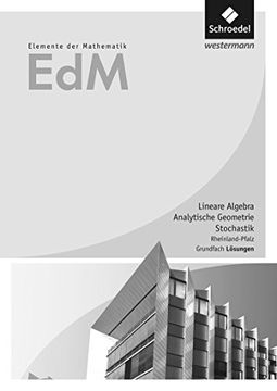portada Elemente der Mathematik sii - Ausgabe 2017 für Rheinland-Pfalz, Analytische Geometrie / Stochastik Grundfach, Lösungen (en Alemán)